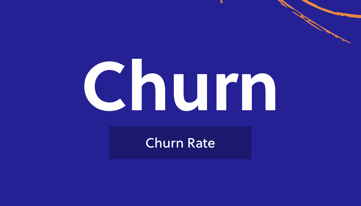 Churn Rate (Churn)